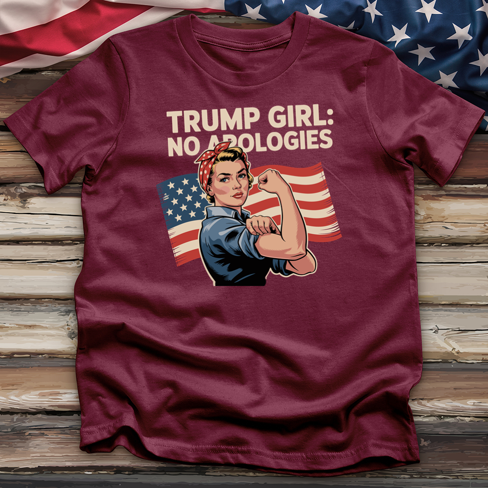 Trump Girl No Apologies 10 Tee