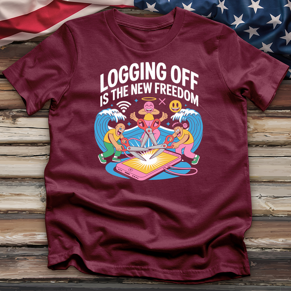 Logging Off Is the New Freedom Tee