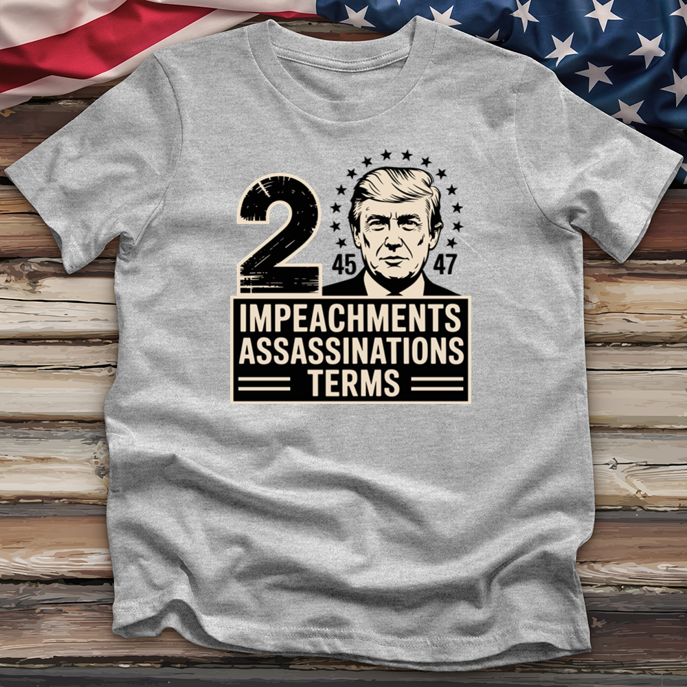 Impeachments Assassinations Tee