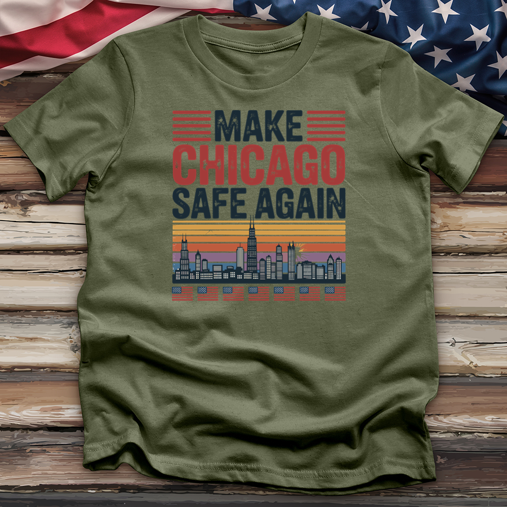Make Chicago Safe Again 2 Tee