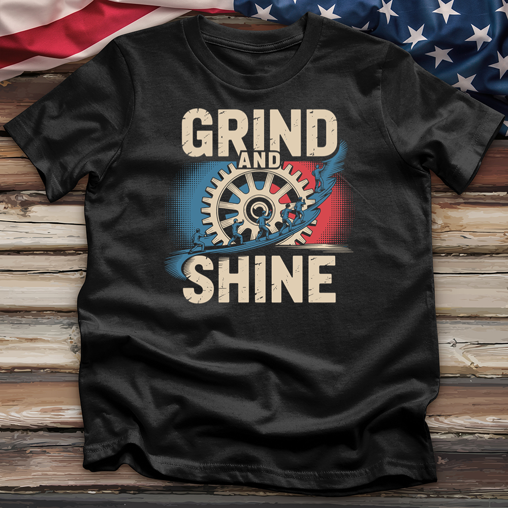 Grind and Shine Tee