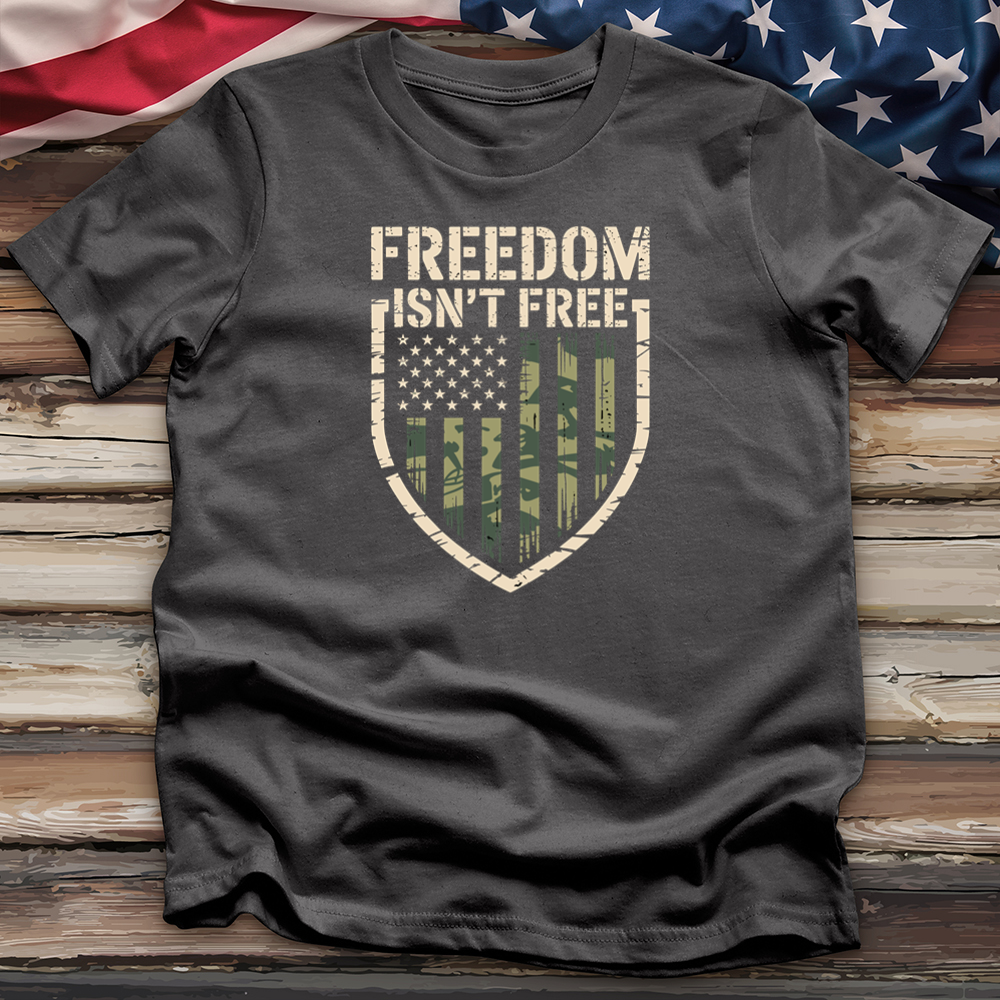 Freedom Isn't Free Tee