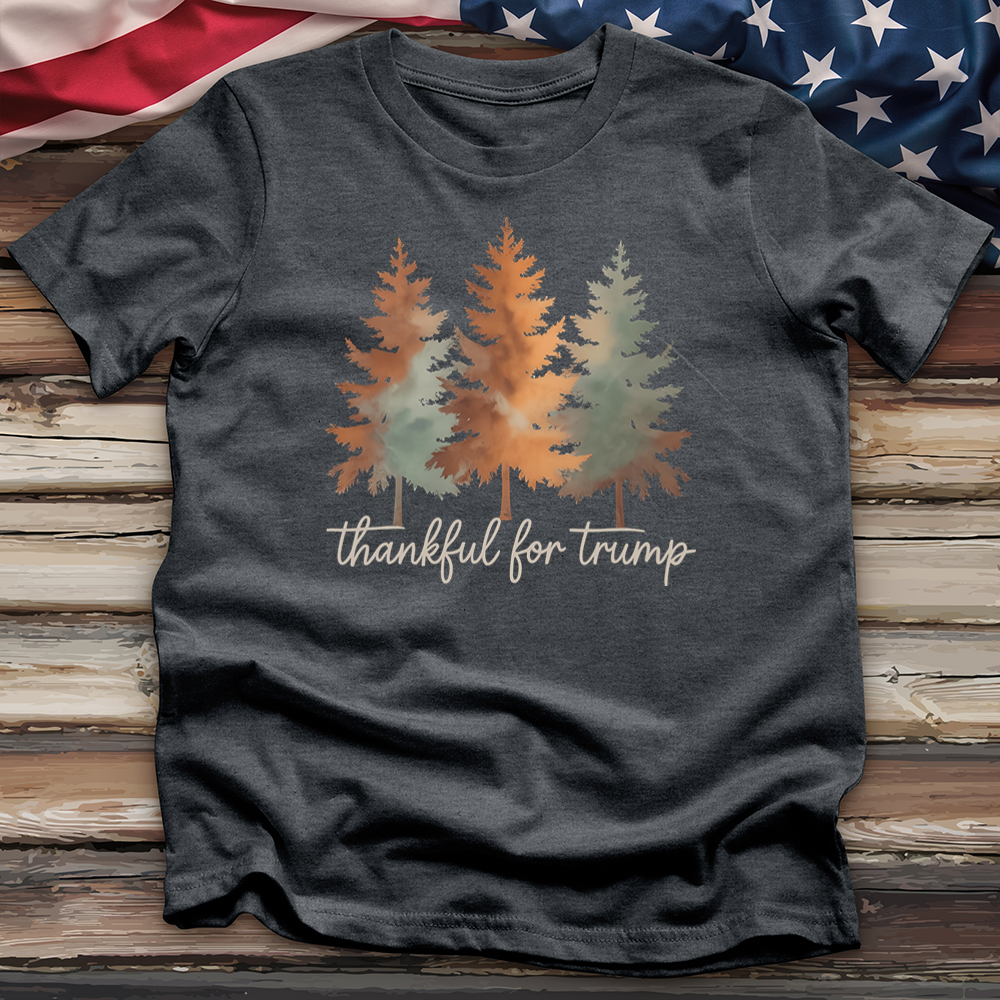 Thankful for Trump Tee