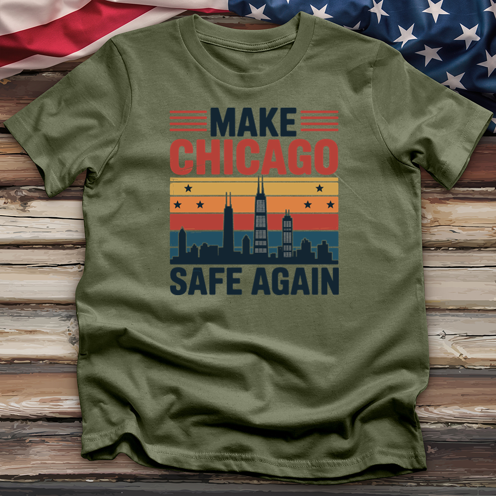 Make Chicago Safe Again 3 Tee