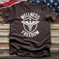 Wellness & Freedom Tee