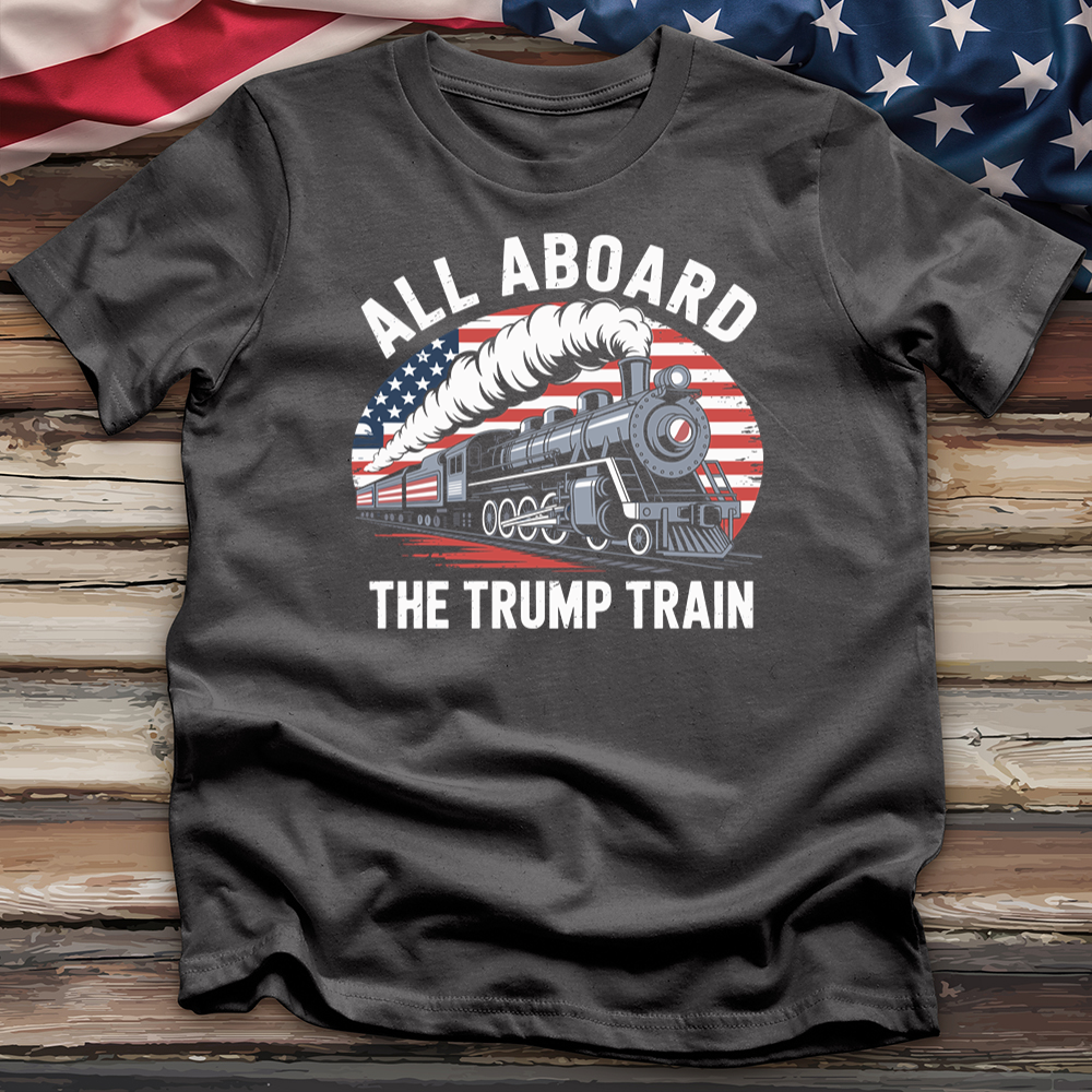 All Aboard the Trump Train 2 Tee