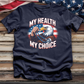 My Health My Choice Tee