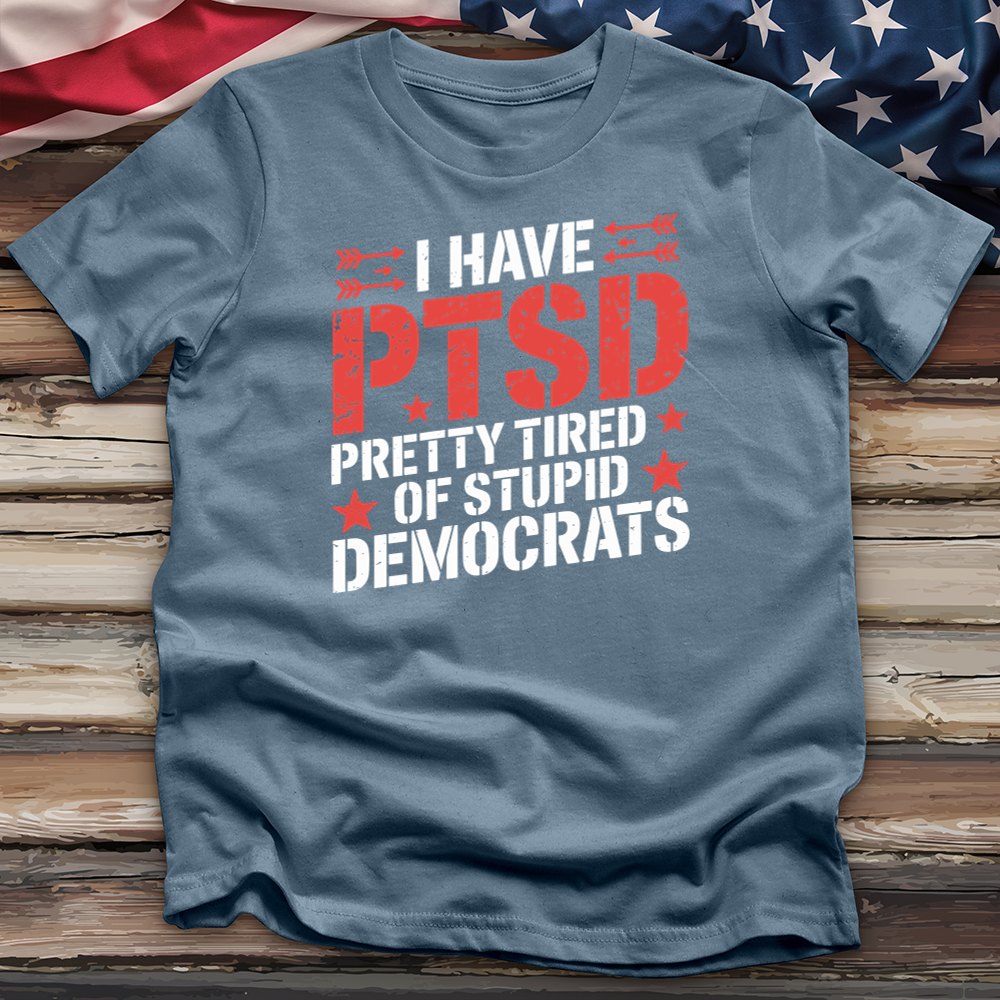 I Have Ptsd 2 Tee