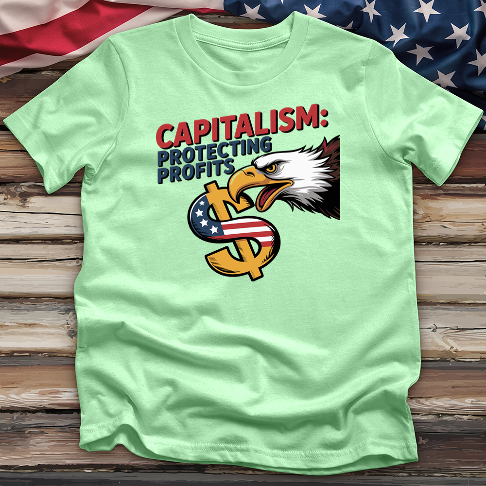 Capitalism Protecting Profits Tee