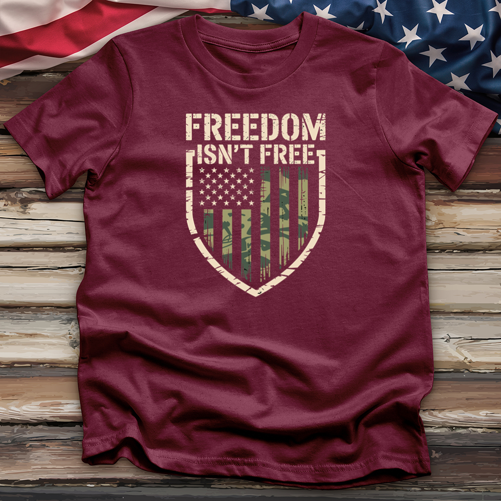 Freedom Isn't Free Tee