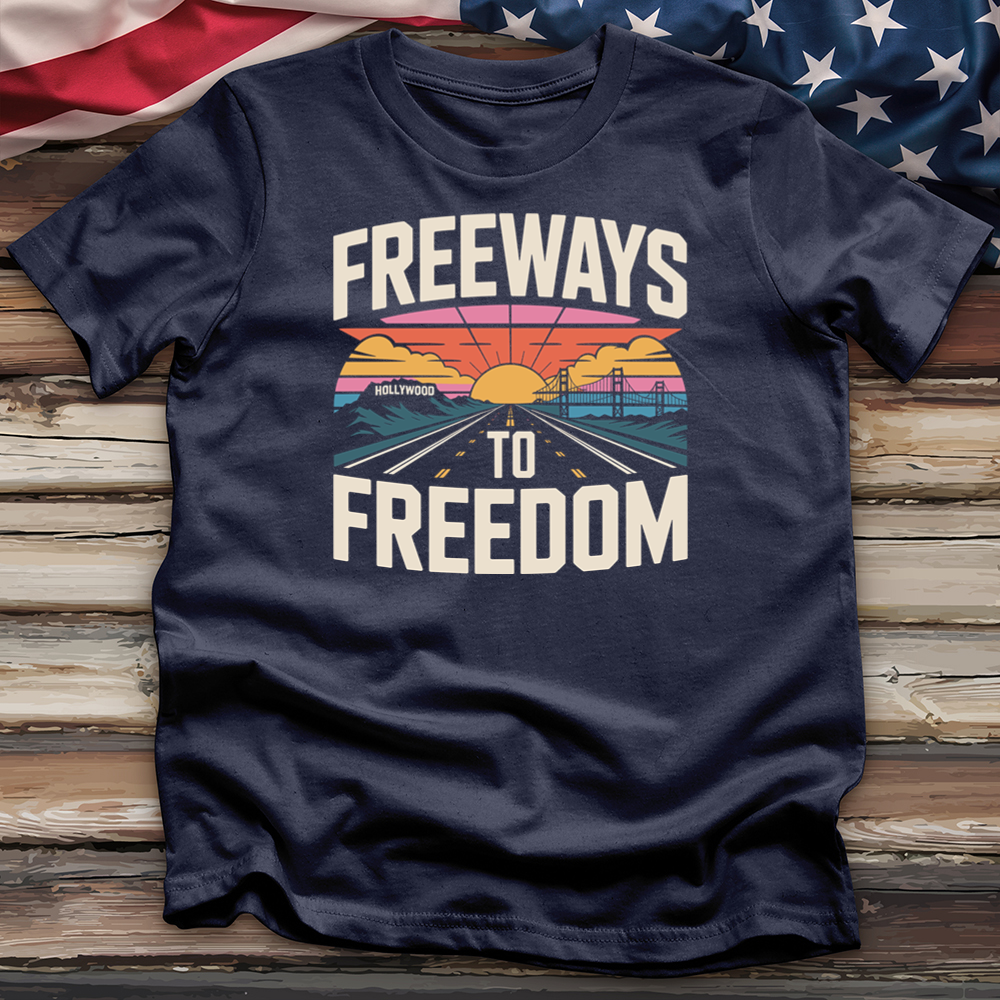 Freeways Hollywood to Freedom Tee