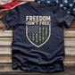 Freedom Isn't Free Tee