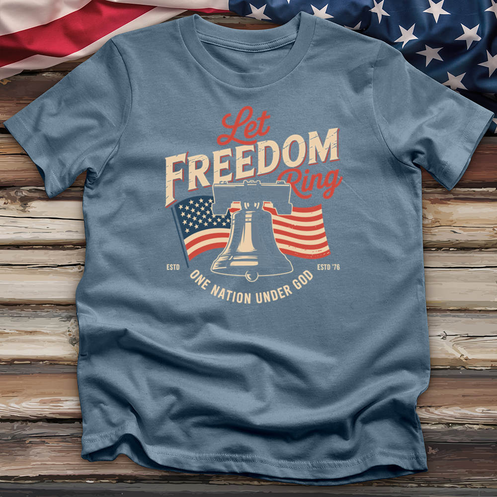 Let Freedom Ring Tee