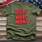 Build a Wall-Mart Tee