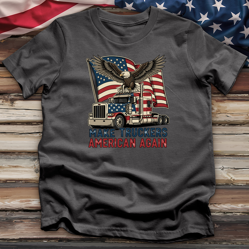 Make Truckers American Again 04 Tee