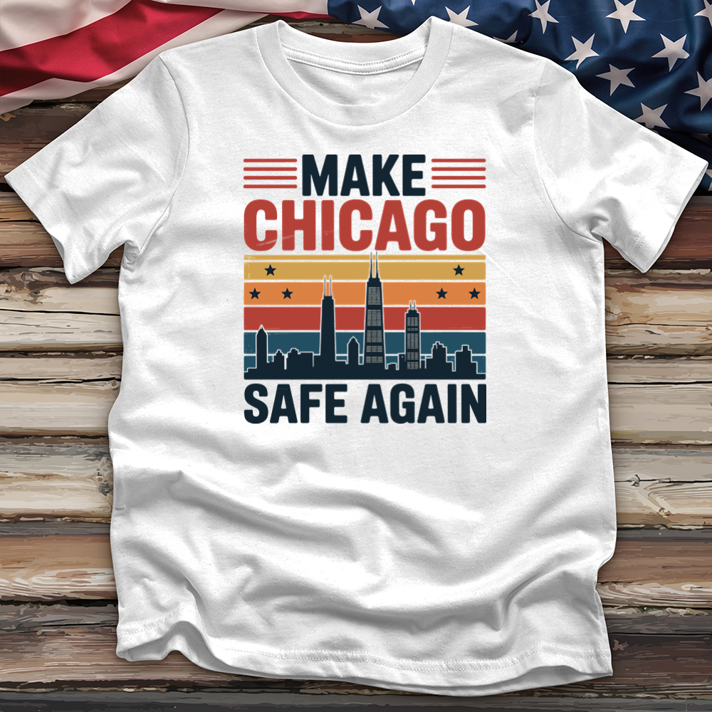 Make Chicago Safe Again 3 Tee