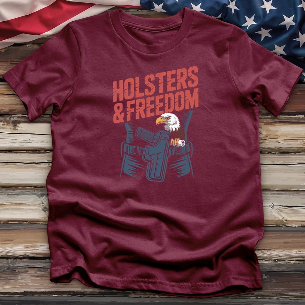 Holsters & Freedom Tee