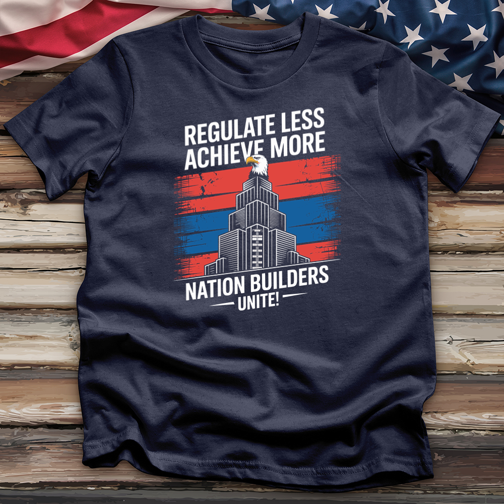 Regulate Less Achieve More Tee – Waving Flag Freedom