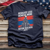 Regulate Less Achieve More Tee