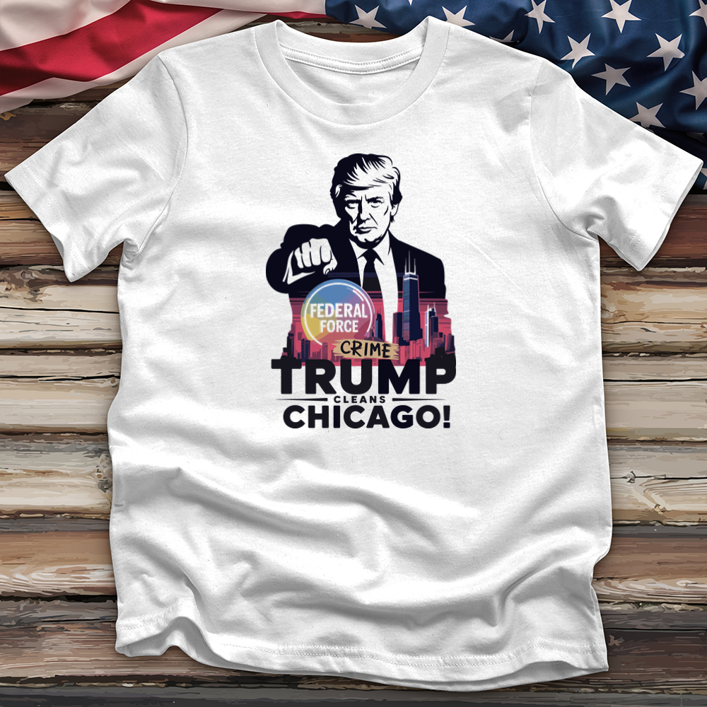 Trump Cleans Chicago 2 Tee