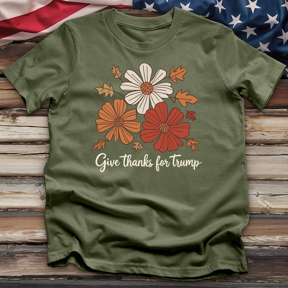 Give Thanks for Trump Tee