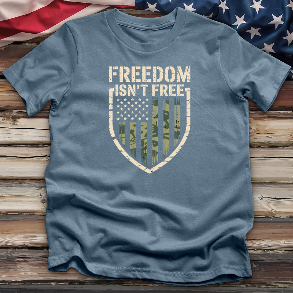 Freedom Isn't Free Tee