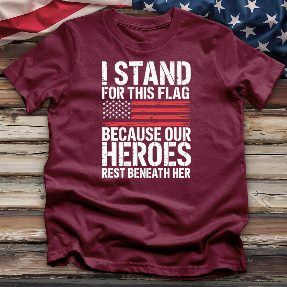 I Stand For This Flag Tee