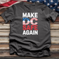 Make DC Safe Again 2 Tee