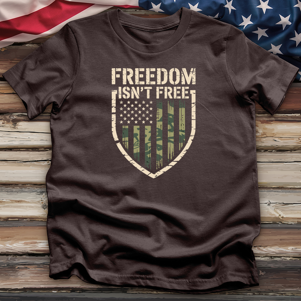 Freedom Isn't Free Tee