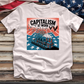 Capitalism at Work Tee