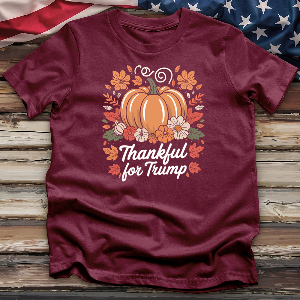 Thankful for Trump 3 Tee