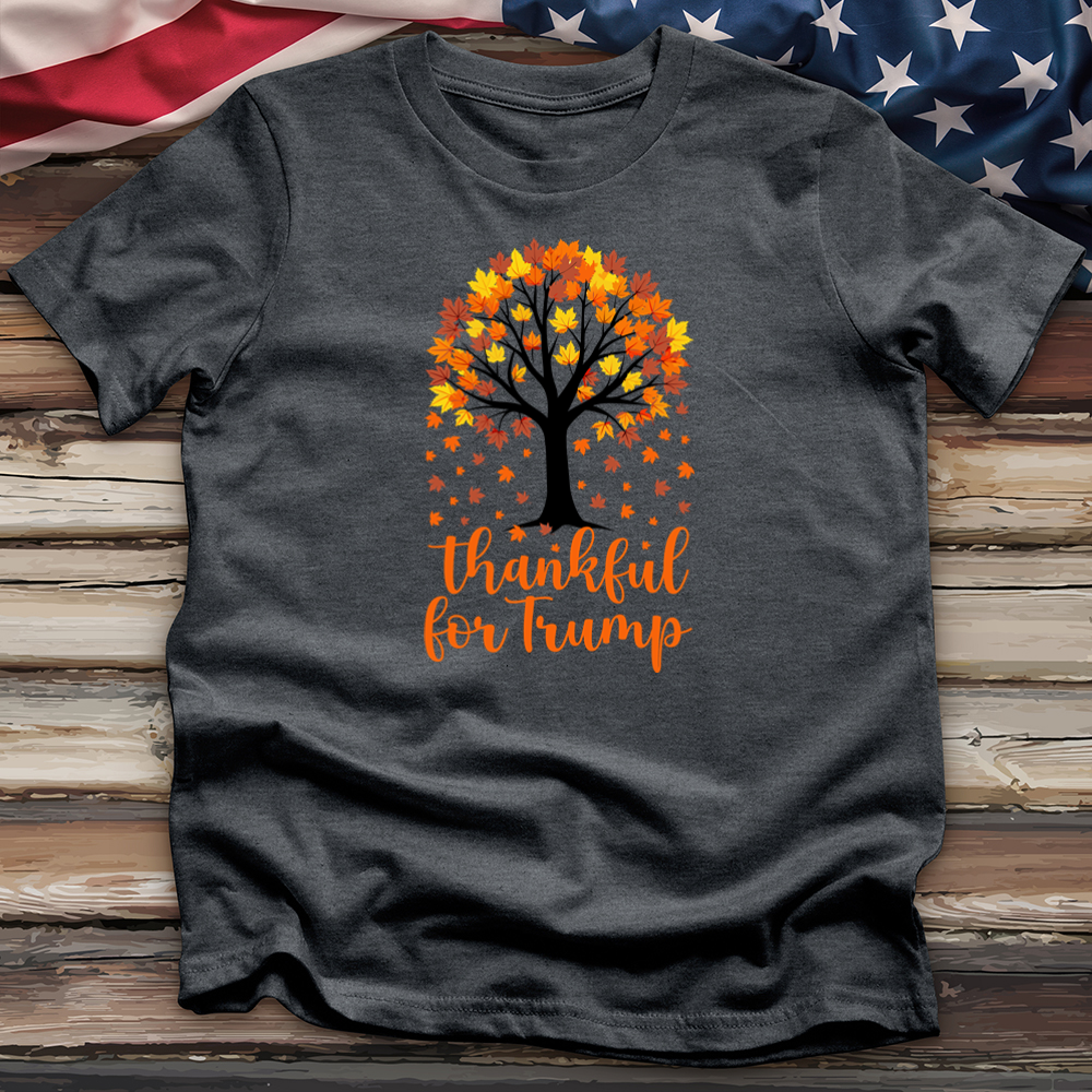 Thankful for Trump Tee