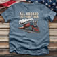 All Aboard the Trump Train Tee