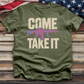 Come Take It 2 Tee