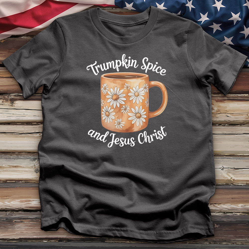 Trumpkin Spice and Jesus Christ Tee