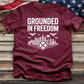 Grounded in Freedom Tee