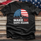 Make DC Safe Again 3 Tee