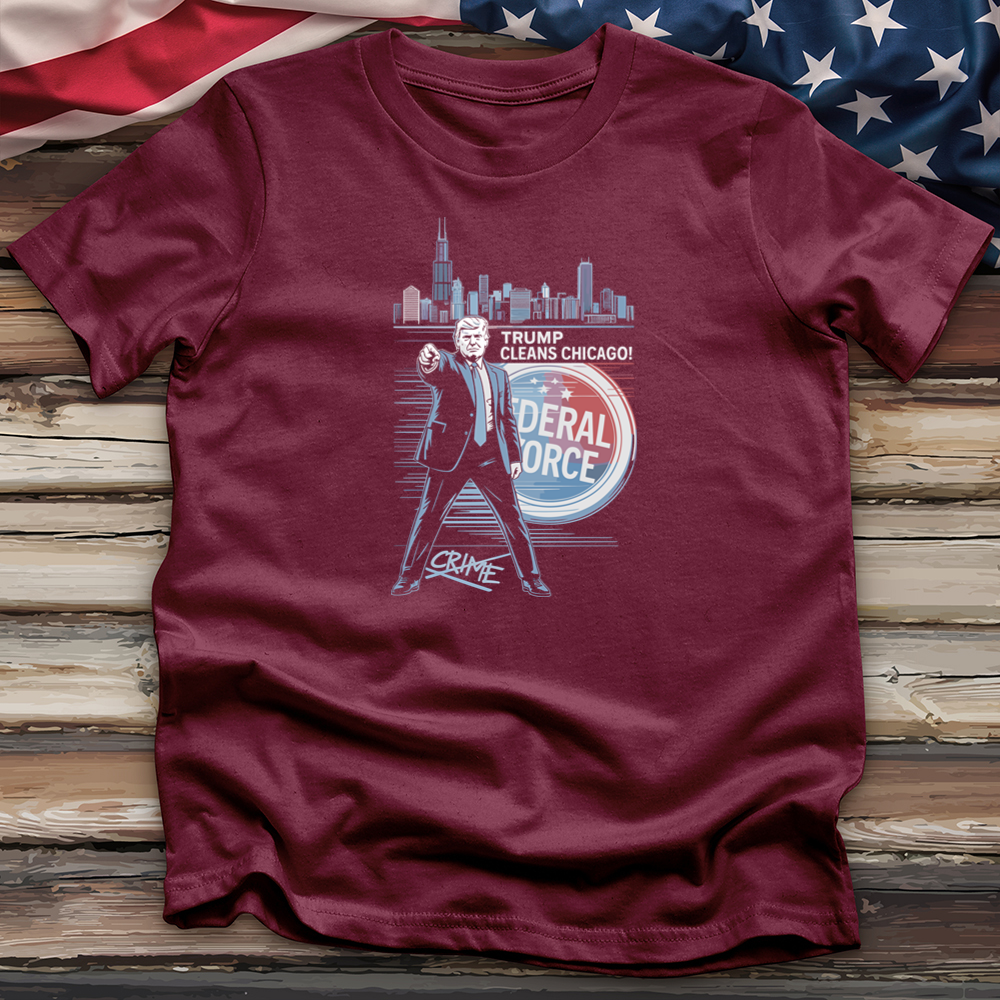 Trump Cleans Chicago Tee