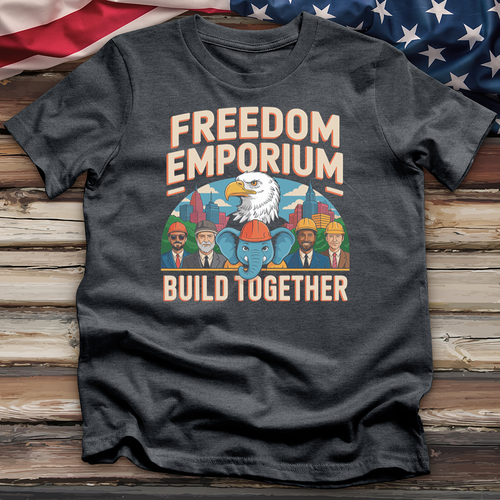 Freedom Emporium Build Together Tee