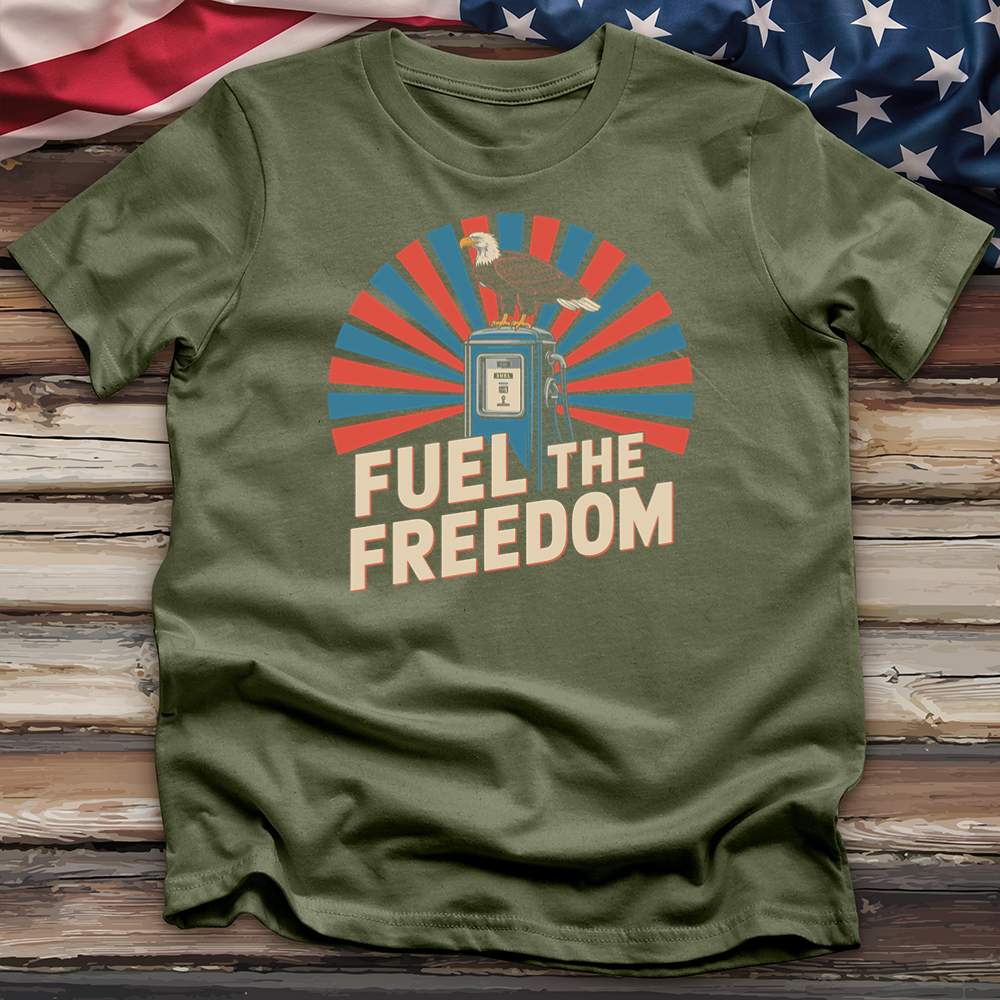 Fuel the Freedom Tee