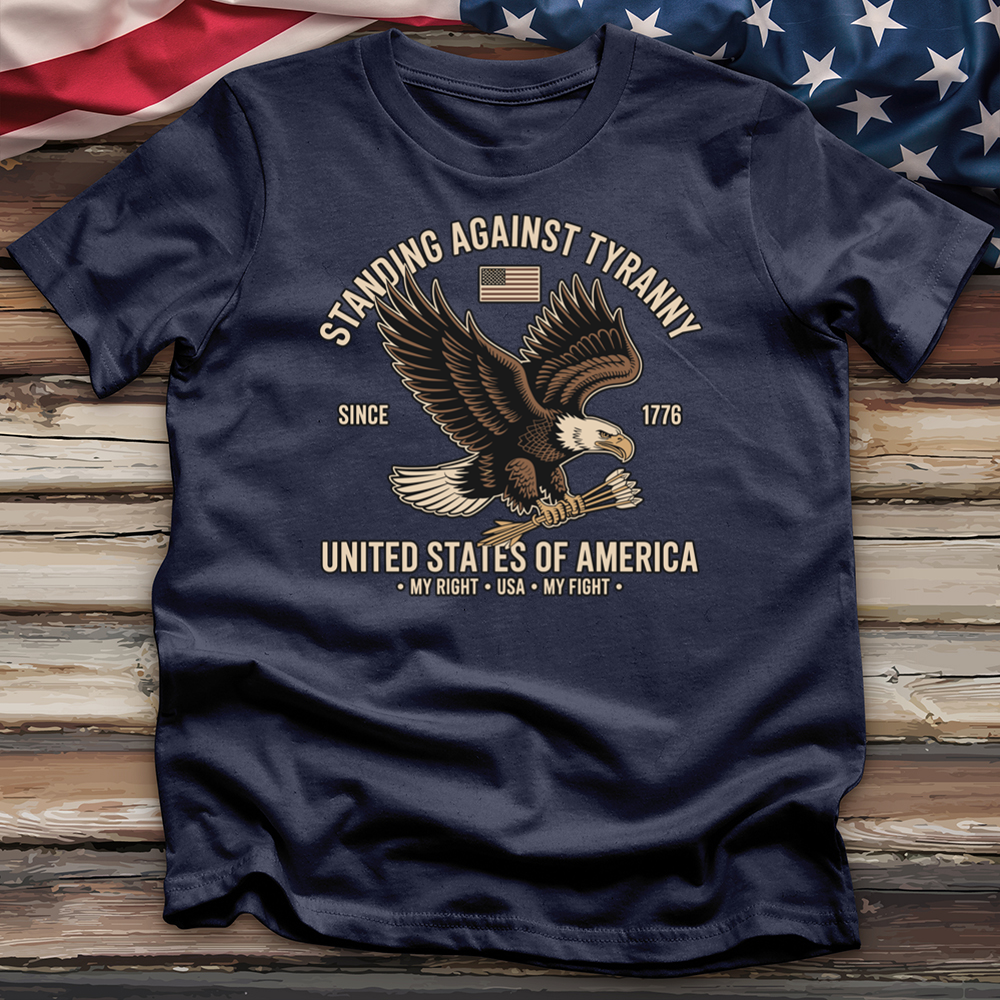 Standing Against Tyranny Eagle Tee