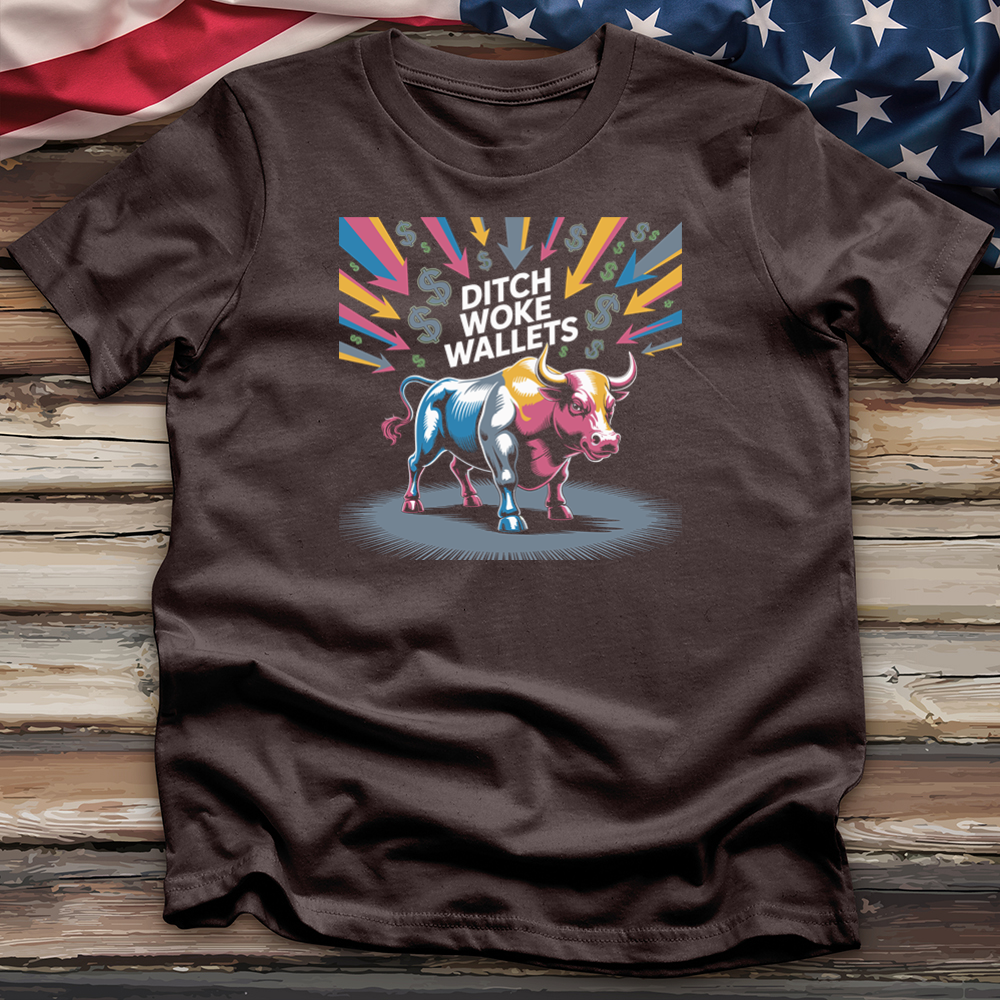 Ditch Woke Wallets Tee