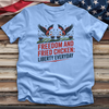 Freedom and Fried Chicken Tee