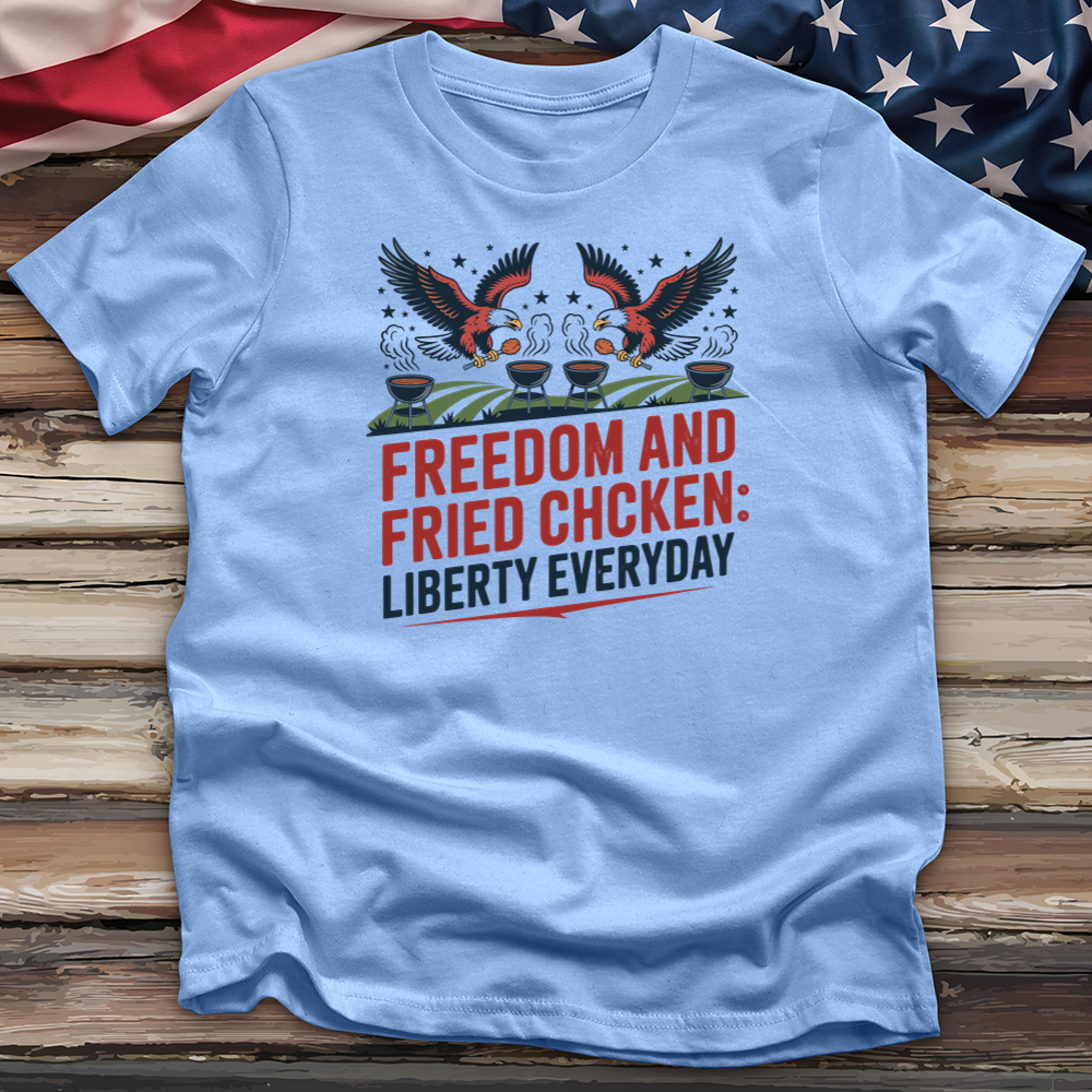 Freedom and Fried Chicken Tee