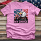 My Health My Choice Tee