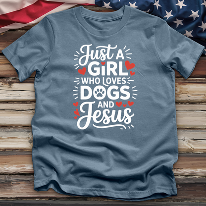 Just a Girls Who Loves Dogs and Jesus Tee