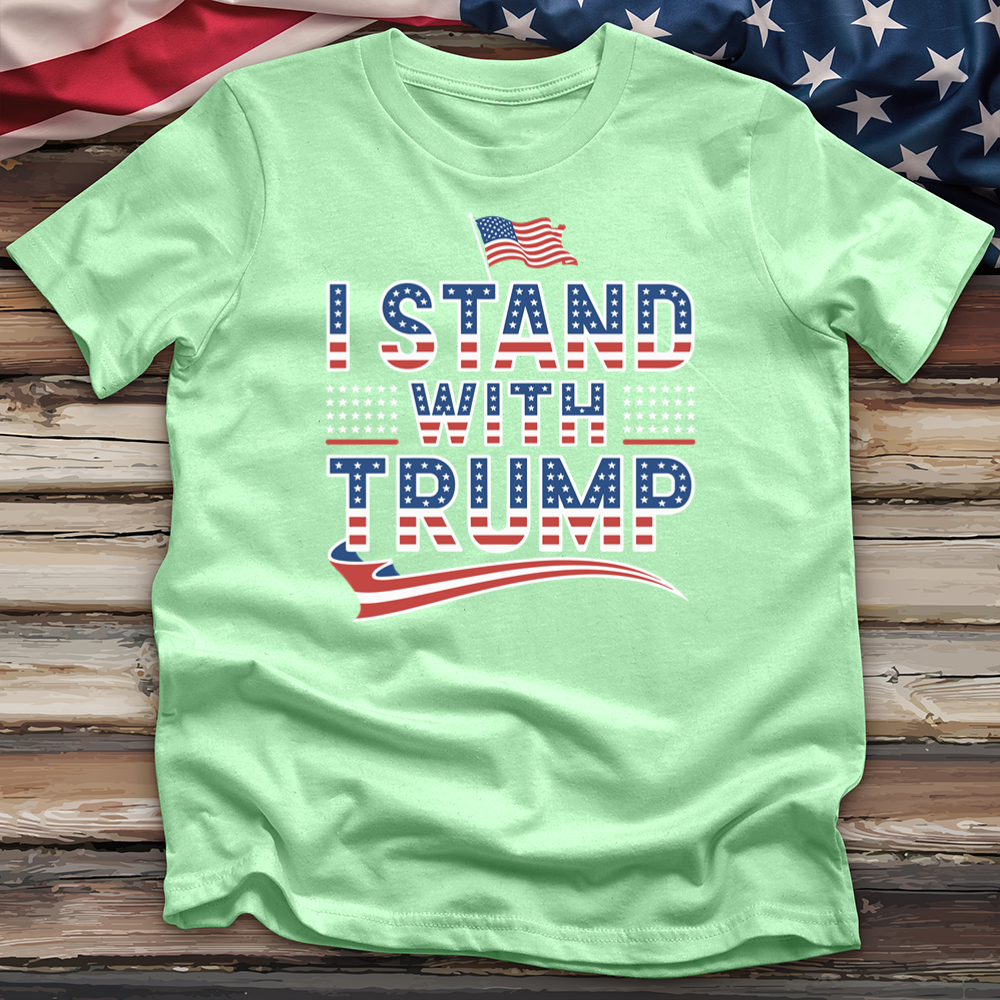 I Stand With Trump 02 Tee