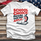 School Choice Tee