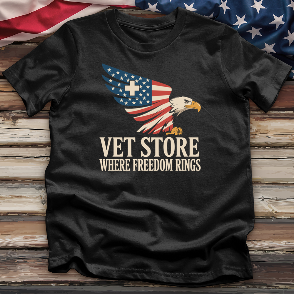 Vet Store Where Freedom Rings Tee