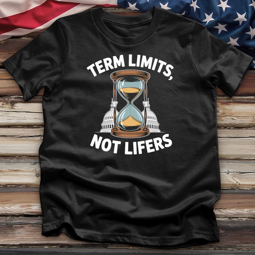 Term Limits Not Lifers Tee